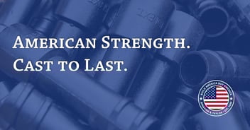 American Strength. Cast to Last. Bingham & Taylor. Proudly Made in America.